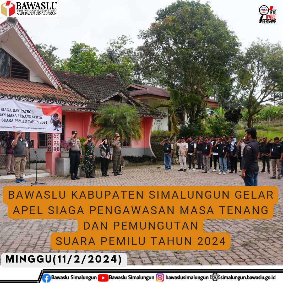 Apel Siaga jajaran Bawaslu Kabupaten Simalungun