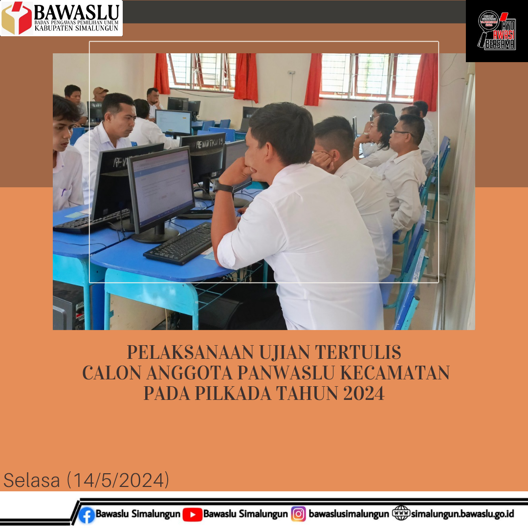 Calon Anggota Panwaslu Kecamatan Ikuti Tes Tertulis