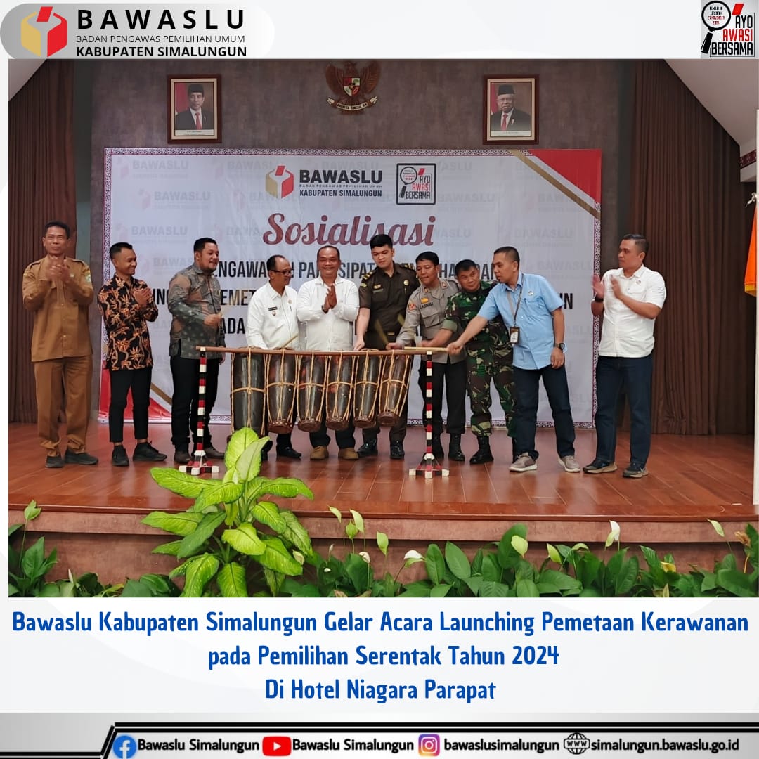 Bawaslu Simalungun Saat Launching Pemetaan Kerawanan bersama Stakeholder Kabupaten Simalungun