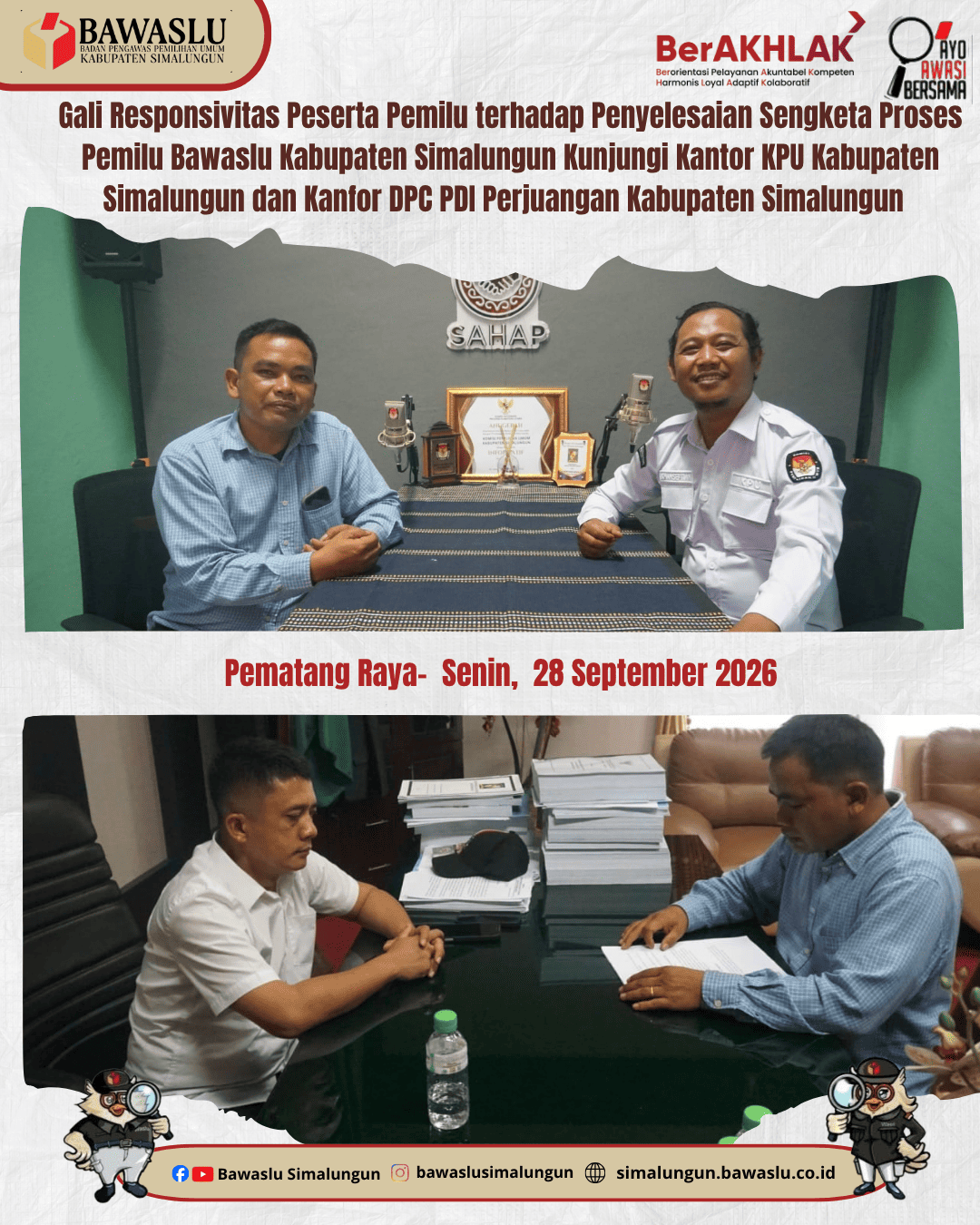 Gali Responsivitas Peserta Pemilu terhadap Penyelesaian Sengketa Proses Pemilu Bawaslu Kabupaten Simalungun Kunjungi Kantor KPU Kabupaten Simalungun dan Kanfor DPC PDI Perjuangan Kabupaten Simalungun