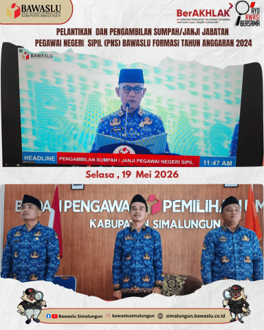 Pelantikan dan pengambilan sumpah janji PNS di Lingkungan Bawaslu TA. 2024